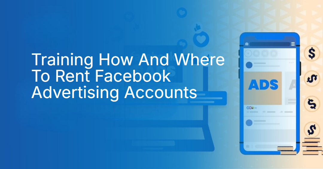 Rent Facebook Ad Account For Agency Use Rent Facebook Ad Account For Agency Use